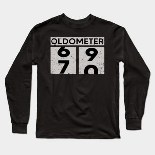 Oldometer 69-70 | 70th Birthday Gift Long Sleeve T-Shirt